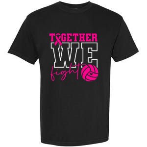 Together We Fight Breast Cancer Awareness Volleyball Lover Garment-Dyed Heavyweight T-Shirt