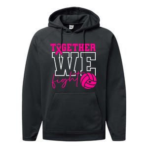 Together We Fight Breast Cancer Awareness Volleyball Lover Performance Fleece Hoodie