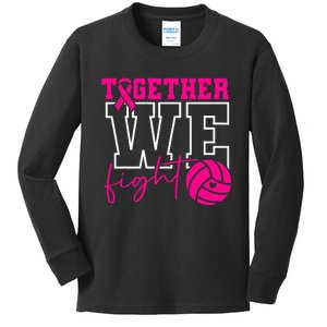 Together We Fight Breast Cancer Awareness Volleyball Lover Kids Long Sleeve Shirt