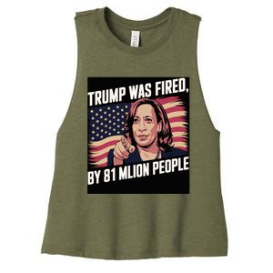 Trump Was Fired By 81 Million People Kamala Quote Saying Women's Racerback Cropped Tank