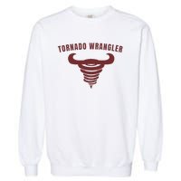 Tornado Wrangler Funny Design Garment-Dyed Sweatshirt