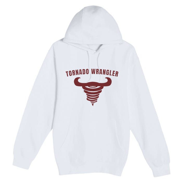 Tornado Wrangler Funny Design Premium Pullover Hoodie