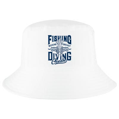 The Weekend Forecast Is Ocean Fishing And Diving Cool Comfort Performance Bucket Hat