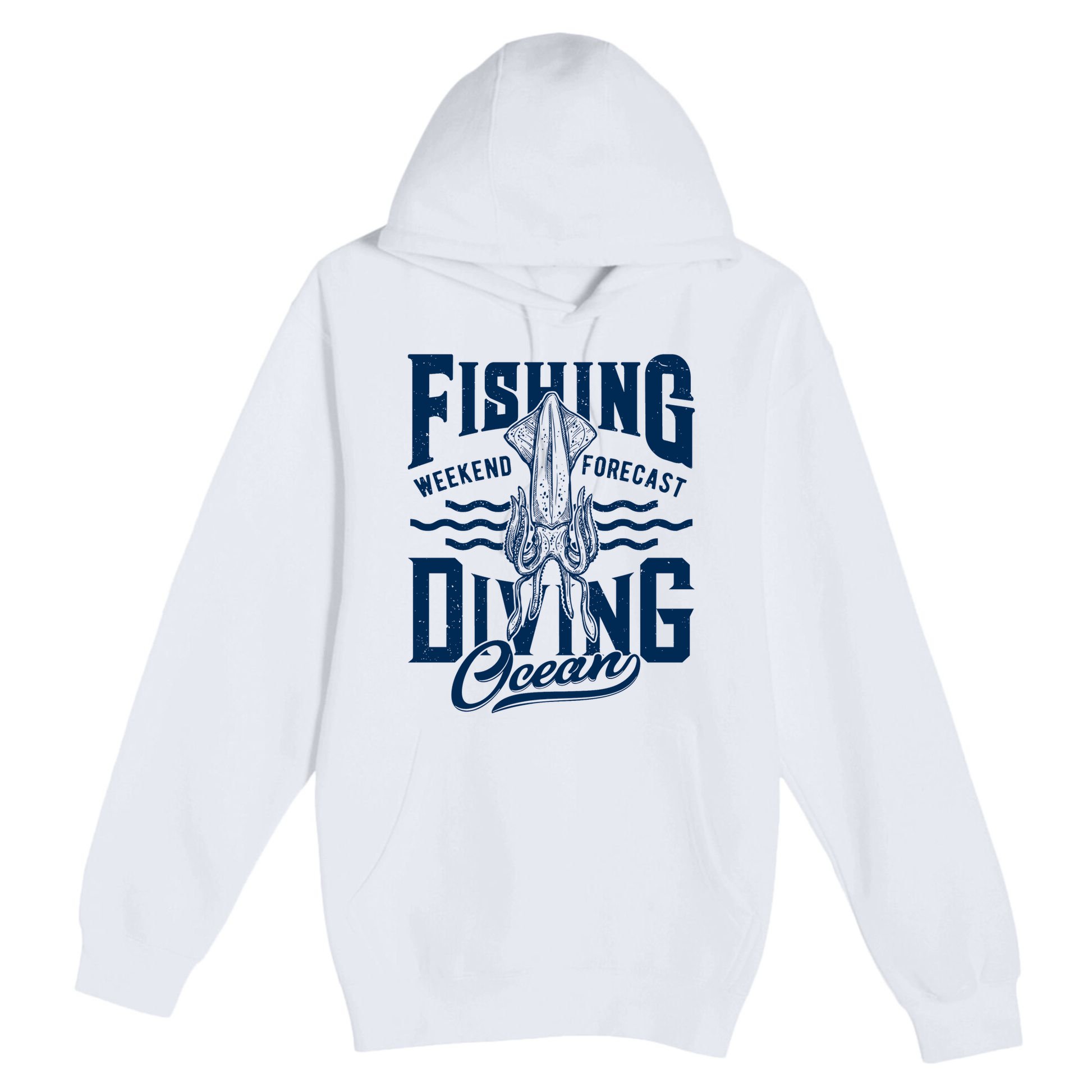 The Weekend Forecast Is Ocean Fishing And Diving Premium Pullover Hoodie