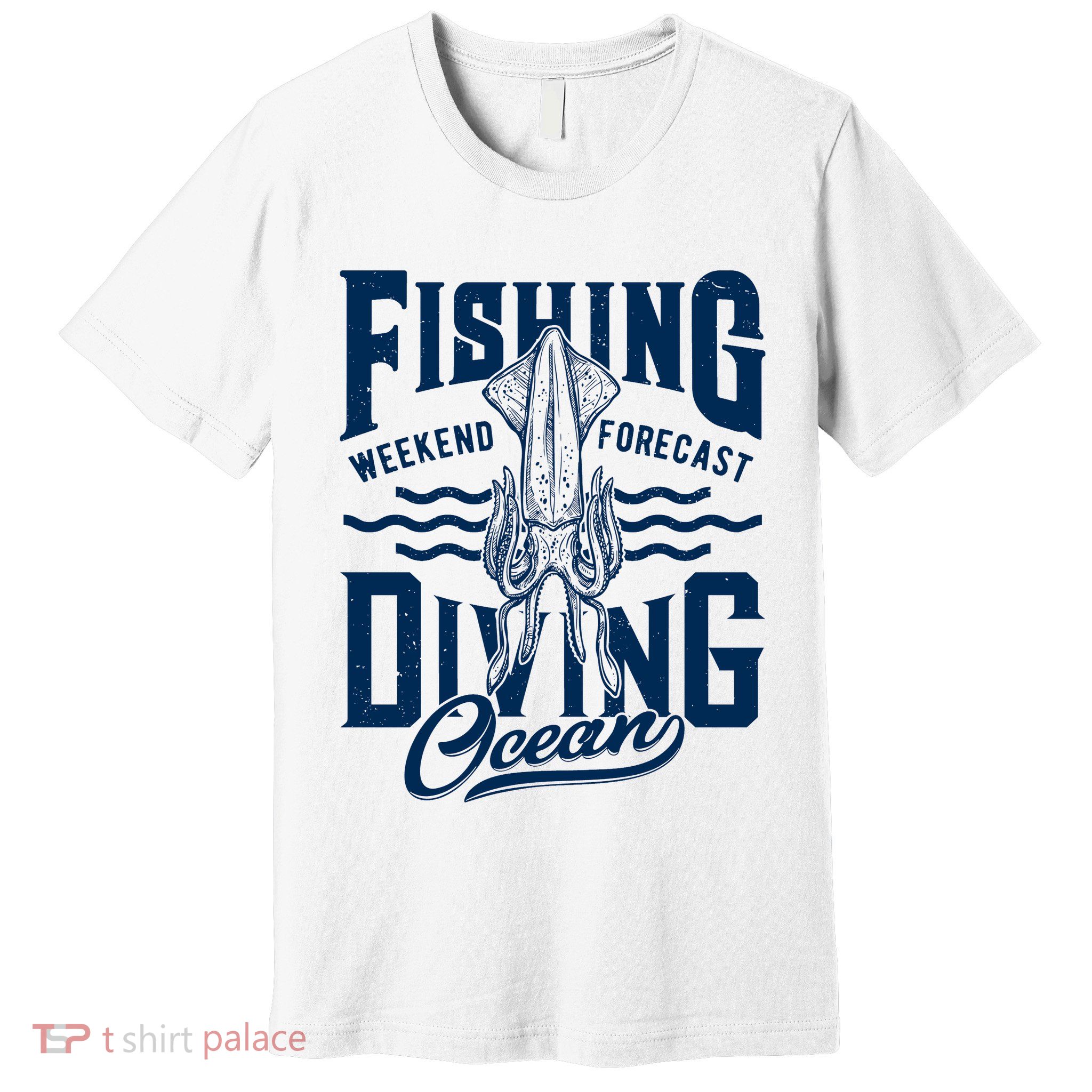 The Weekend Forecast Is Ocean Fishing And Diving Premium T-Shirt