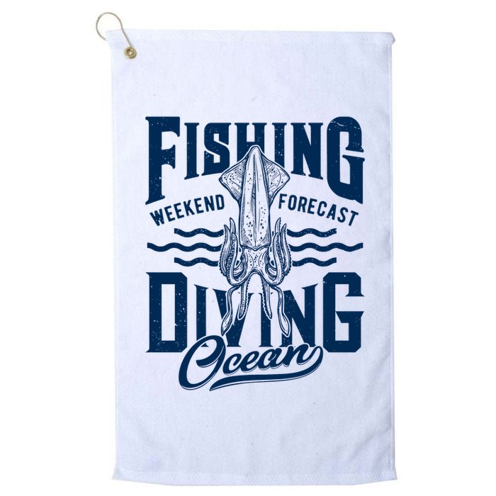 The Weekend Forecast Is Ocean Fishing And Diving Golf Towel