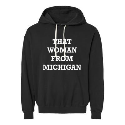 That Woman From Michigan Garment-Dyed Fleece Hoodie