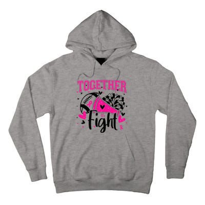 Together We Fight Breast Cancer Cheer Tall Hoodie