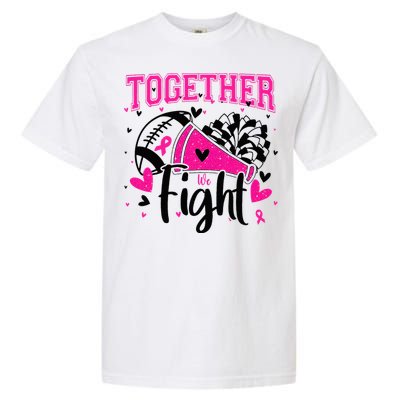 Together We Fight Breast Cancer Cheer Garment-Dyed Heavyweight T-Shirt