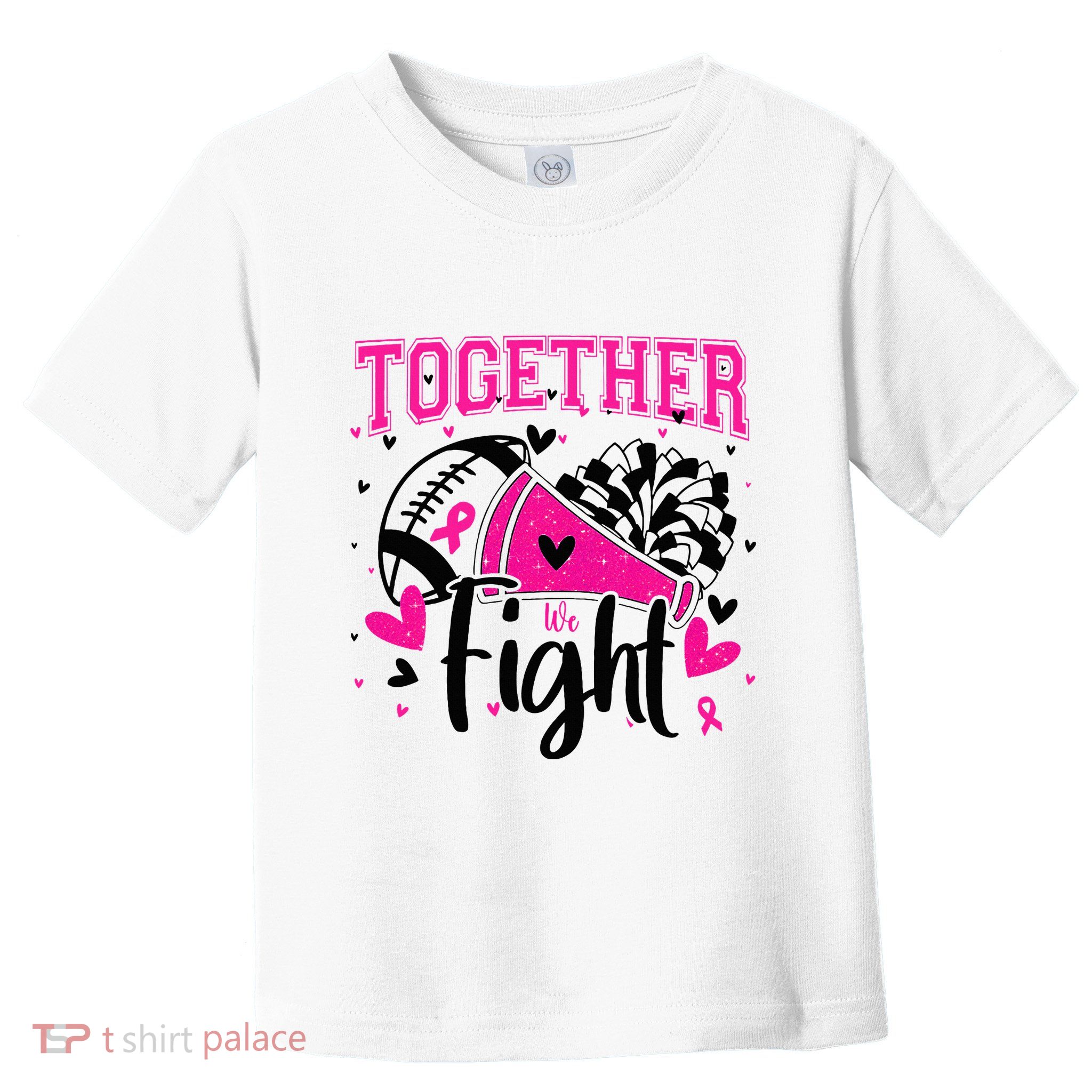Together We Fight Breast Cancer Cheer Toddler T-Shirt