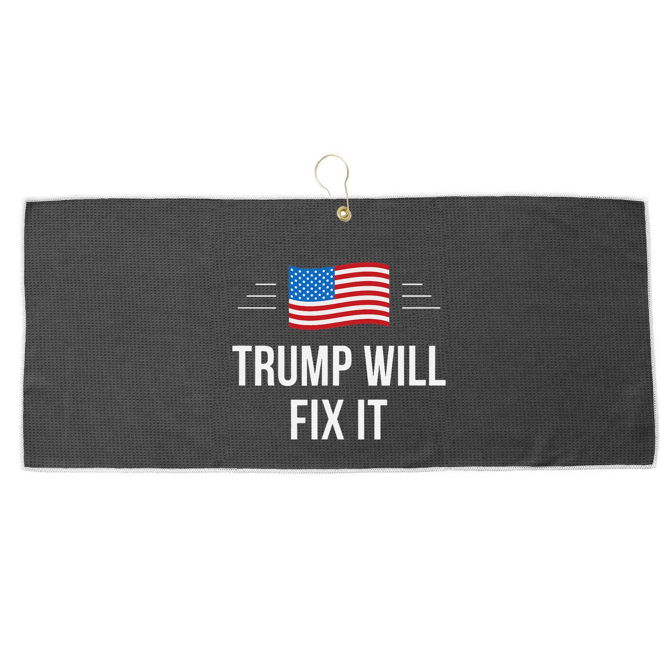 Trump Will Fix It Large Microfiber Waffle Golf Towel