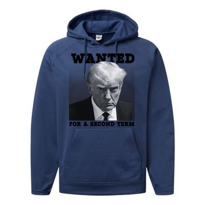 Trump Wanted For A Second Term Performance Fleece Hoodie