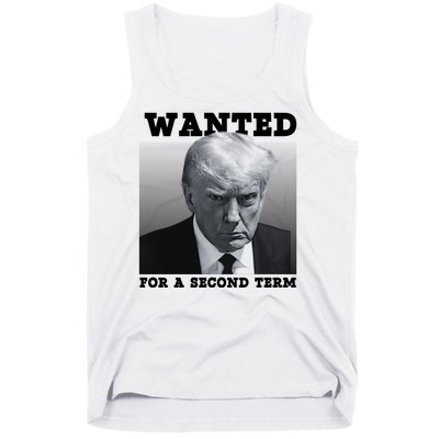 Trump Wanted For A Second Term Tank Top