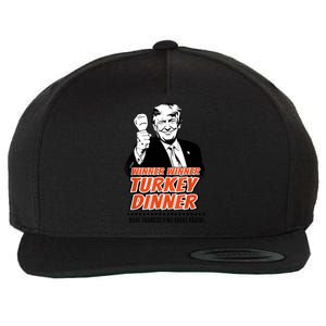 Trump Winner Funny Winner Turkey Dinner Thanksgiving Wool Snapback Cap