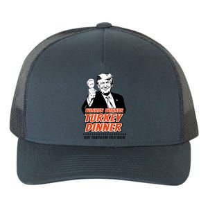 Trump Winner Funny Winner Turkey Dinner Thanksgiving Yupoong Adult 5-Panel Trucker Hat