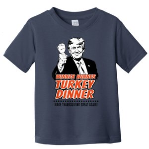 Trump Winner Funny Winner Turkey Dinner Thanksgiving Toddler T-Shirt