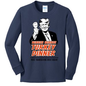 Trump Winner Funny Winner Turkey Dinner Thanksgiving Kids Long Sleeve Shirt