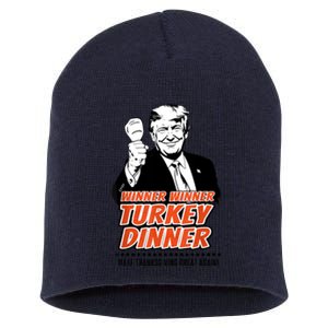 Trump Winner Funny Winner Turkey Dinner Thanksgiving Short Acrylic Beanie