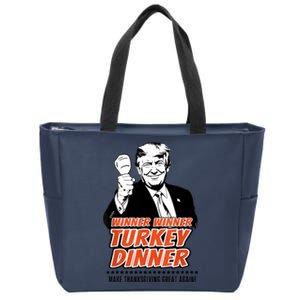 Trump Winner Funny Winner Turkey Dinner Thanksgiving Zip Tote Bag