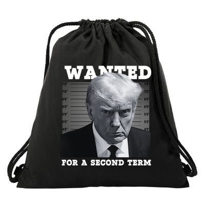 Trump Wanted For A Second Term Drawstring Bag