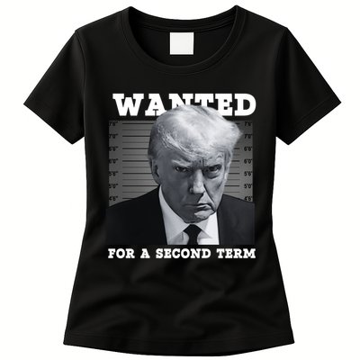 Trump Wanted For A Second Term Womens T-Shirt