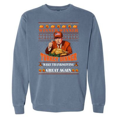 Trump Winner Funny Winner Turkey Dinner Thanksgiving Ugly Garment-Dyed Sweatshirt