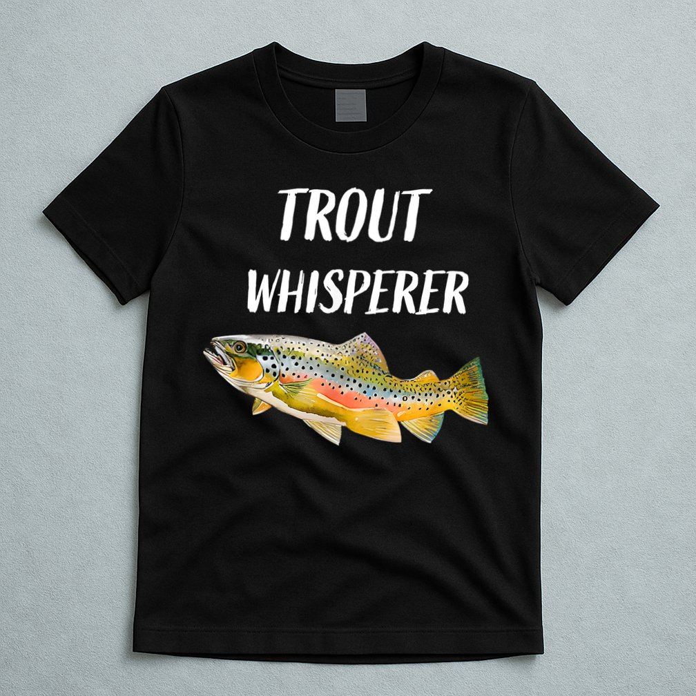 Trout Whisperer Fishing Rainbow Trout T-Shirt