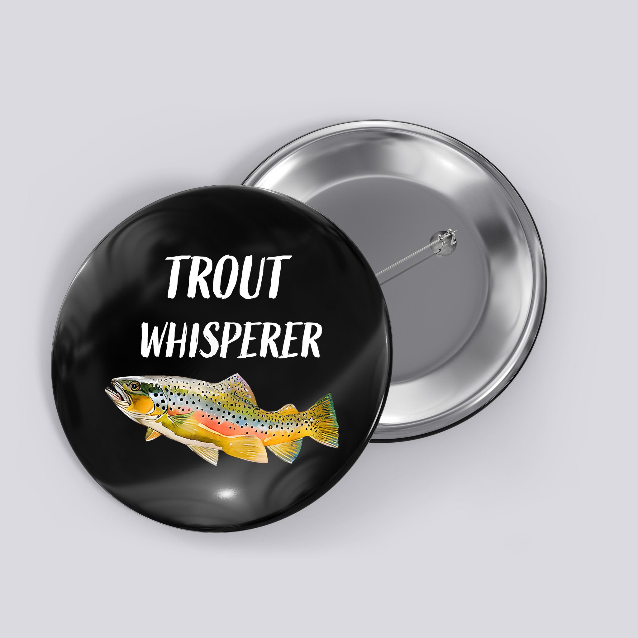 Trout Whisperer Fishing Rainbow Trout Button