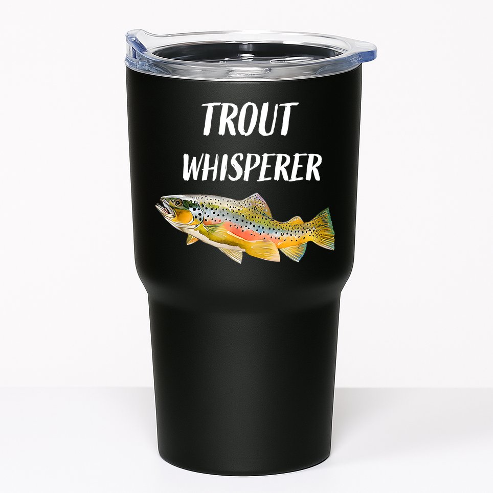 Trout Whisperer Fishing Rainbow Trout Tumbler