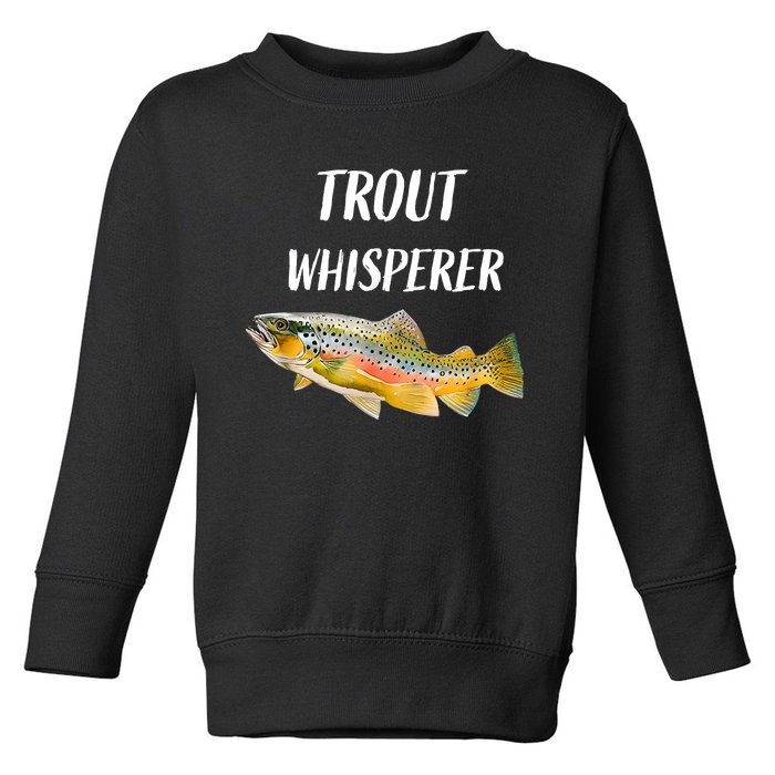 Trout Whisperer Fishing Rainbow Trout Toddler Sweatshirt