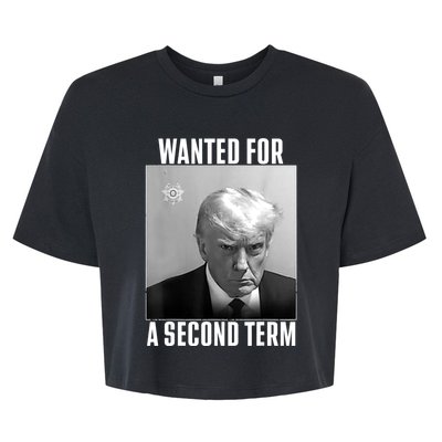 Trump Wanted For A Second Term Bella+Canvas Jersey Crop Tee