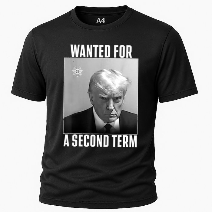 Trump Wanted For A Second Term Cooling Performance Crew T-Shirt