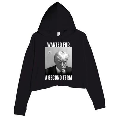 Trump Wanted For A Second Term Crop Fleece Hoodie