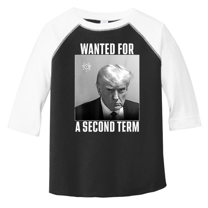 Trump Wanted For A Second Term Toddler Fine Jersey T-Shirt