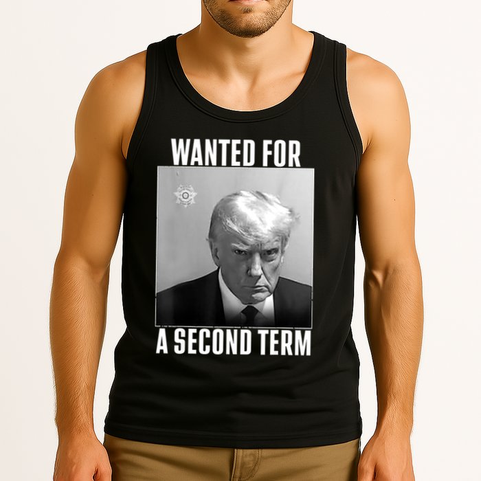 Trump Wanted For A Second Term Tank Top