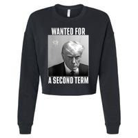 Trump Wanted For A Second Term Cropped Pullover Crew