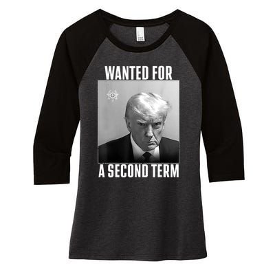 Trump Wanted For A Second Term Women's Tri-Blend 3/4-Sleeve Raglan Shirt