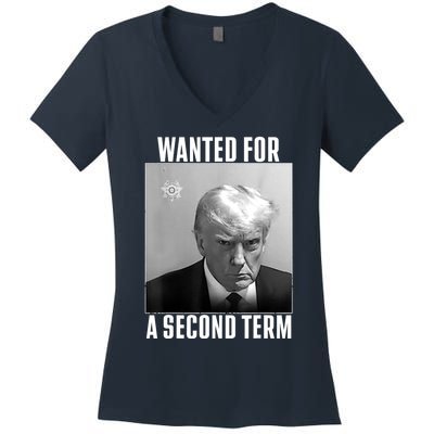 Trump Wanted For A Second Term Women's V-Neck T-Shirt