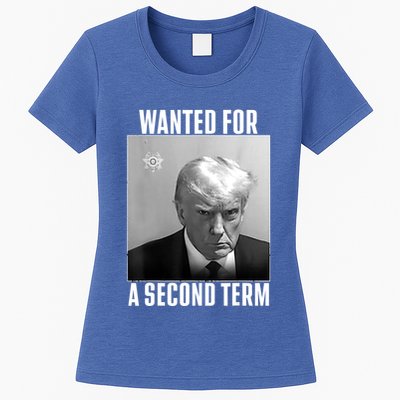 Trump Wanted For A Second Term Womens T-Shirt