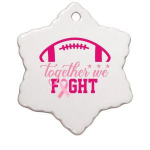 Together We Fight Breast Cancer Awareness Football Ribbon Ceramic Star Ornament