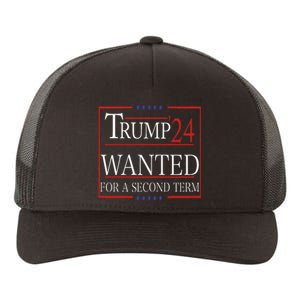 Trump Wanted For A Second Term Yupoong Adult 5-Panel Trucker Hat