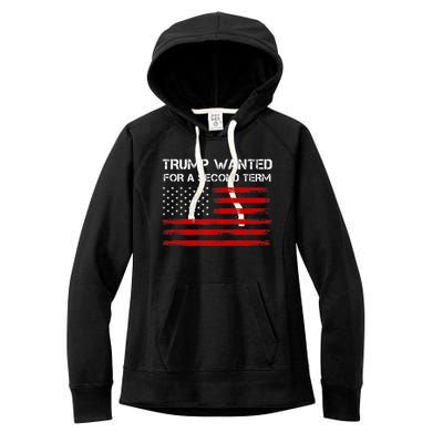 Trump Wanted For Second Term 2024 Support Trump For President Women's Fleece Hoodie