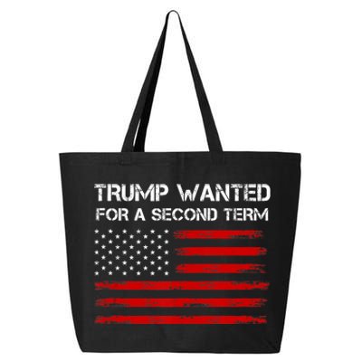 Trump Wanted For Second Term 2024 Support Trump For President 25L Jumbo Tote