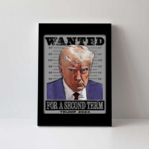 Trump Wanted For A Second Term Canvas