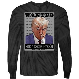 Trump Wanted For A Second Term Tie-Dye Long Sleeve Shirt