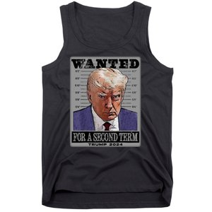 Trump Wanted For A Second Term Tank Top