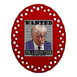 Trump Wanted For A Second Term Ceramic Oval Ornament