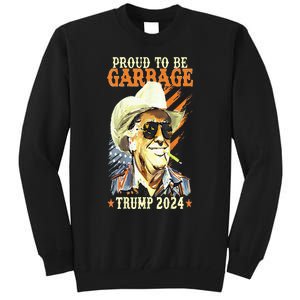 Trump Will Fix It Trump 2024 Proud To Be Garbage Vote Trump Tall Sweatshirt