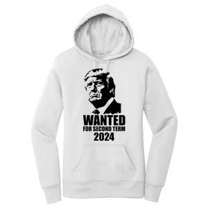 Trump Wanted For Second Term Women's Pullover Hoodie