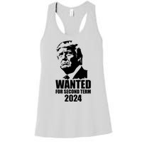 Trump Wanted For Second Term Women's Racerback Tank